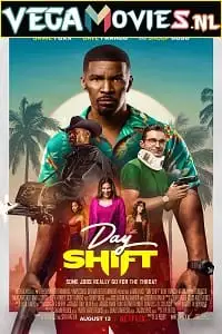 Day shift 2022 - DesireMovies, DesireMovies2.My