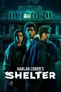 Harlan cobens shelter 2023 season 1 hindi english - DesireMovies, DesireMovies2.My