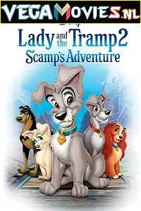 Lady and the tramp 2 scamps adventure 2001 - DesireMovies, DesireMovies2.My