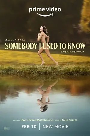 Somebody i used to know 2023 - DesireMovies, DesireMovies2.My