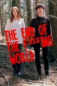 The end of the fucking world - DesireMovies, DesireMovies2.My