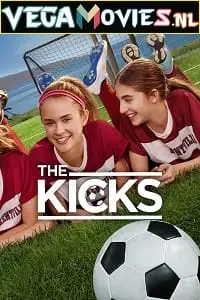 The kicks season 1 - DesireMovies, DesireMovies2.My