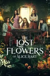 The lost flowers of alice hart - DesireMovies, DesireMovies2.My