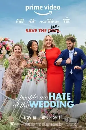 The people we hate at the wedding 2022 - DesireMovies, DesireMovies2.My