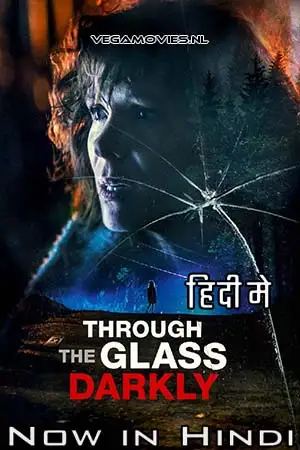 Through the glass darkly - DesireMovies, DesireMovies2.My